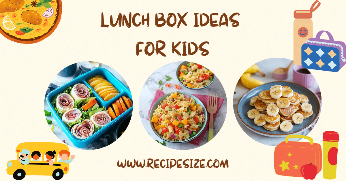Lunch Box Ideas For Kids